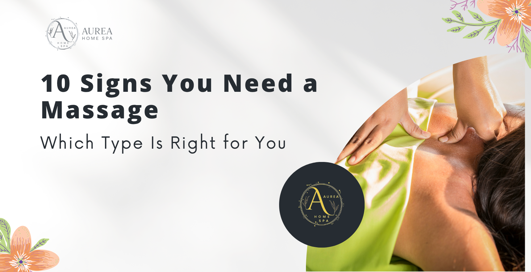 10 Signs You Need a Massage