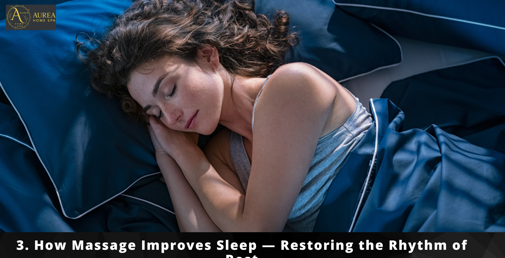 3. How Massage Improves Sleep — Restoring the Rhythm of Rest