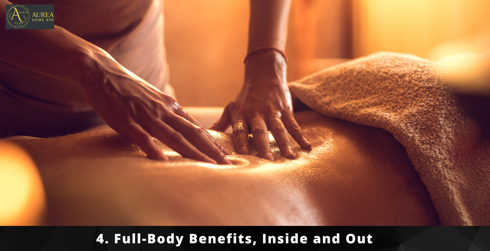 4. Full-Body Benefits, Inside and Out