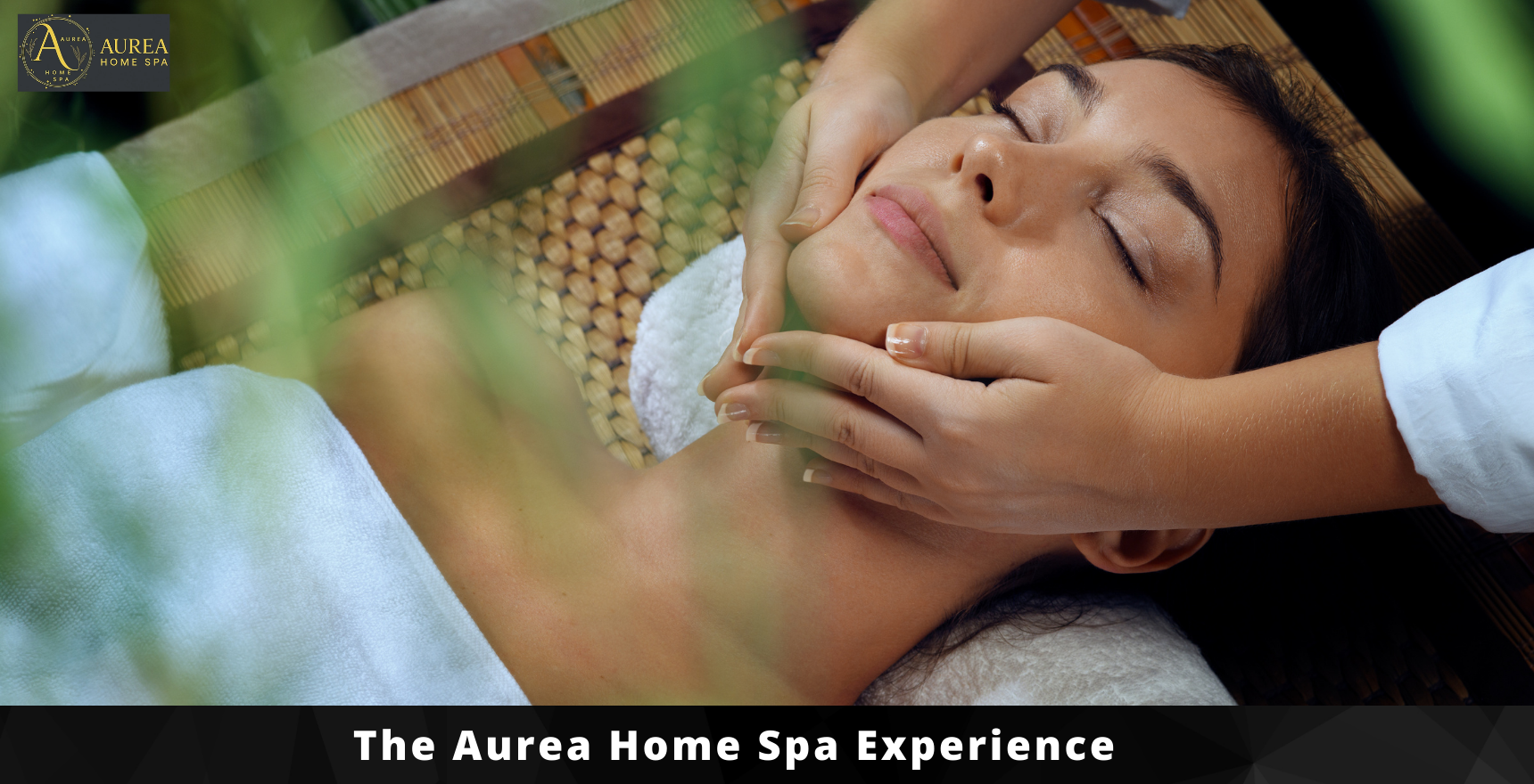 The Aurea Home Spa Experience (2)