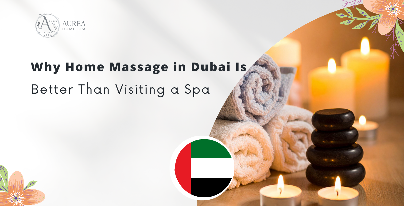 Why Home Massage in Dubai Is Better Than Visiting a Spa