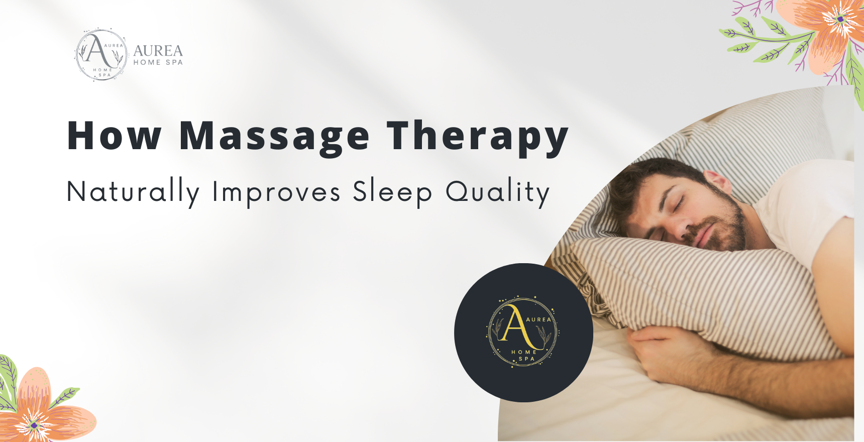 How Massage Therapy Naturally Improves Sleep Quality (1)