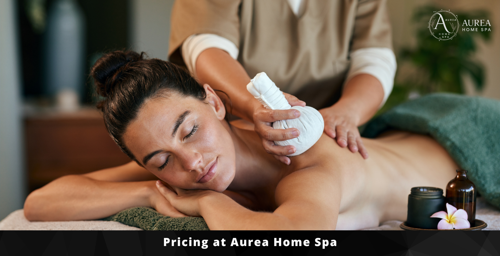 Pricing at Aurea Home Spa