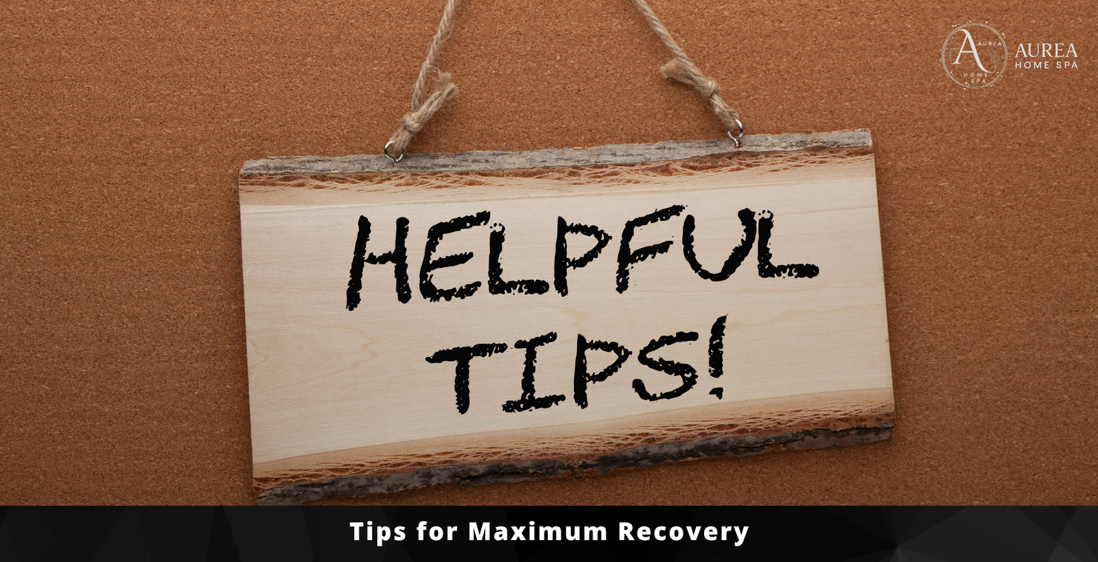 Tips for Maximum Recovery