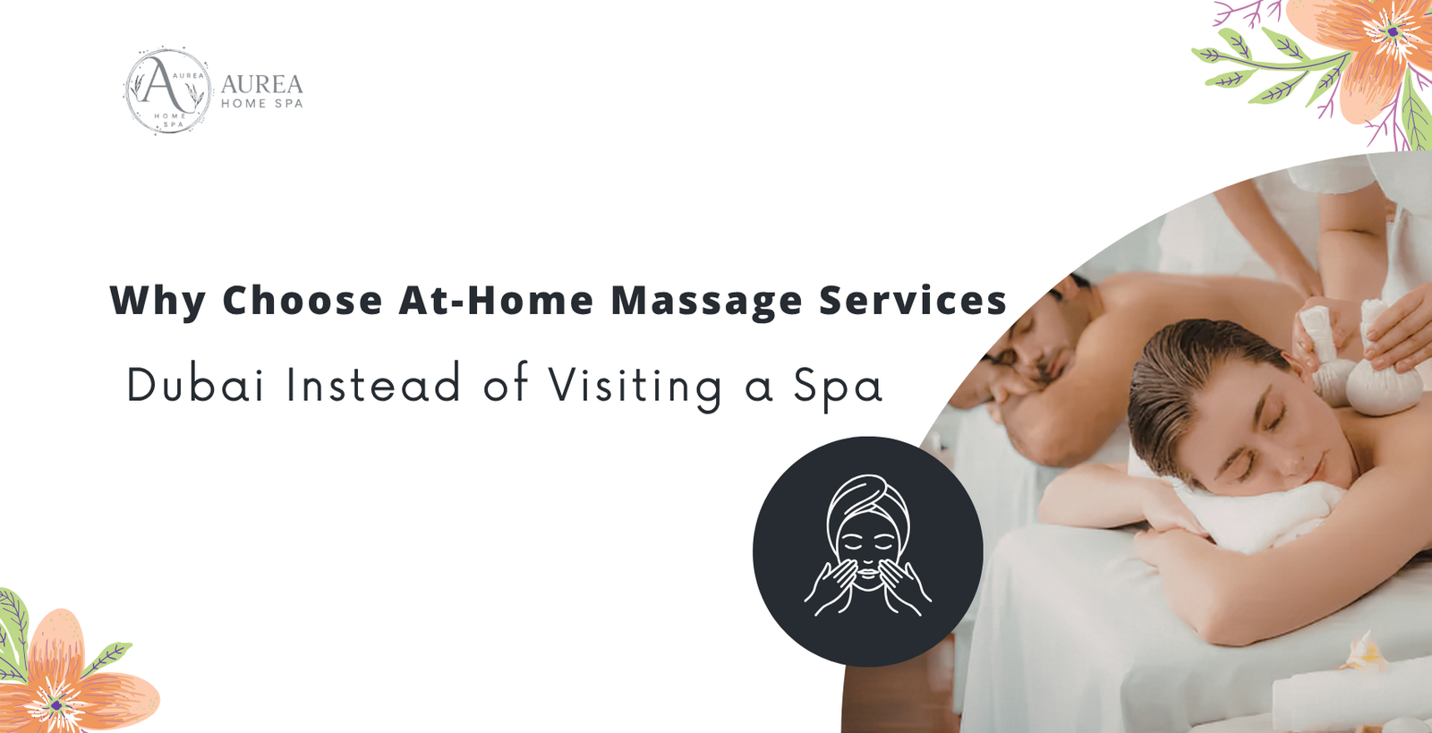 Why Choose Home Massage Services in Dubai Instead of Visiting a Spa