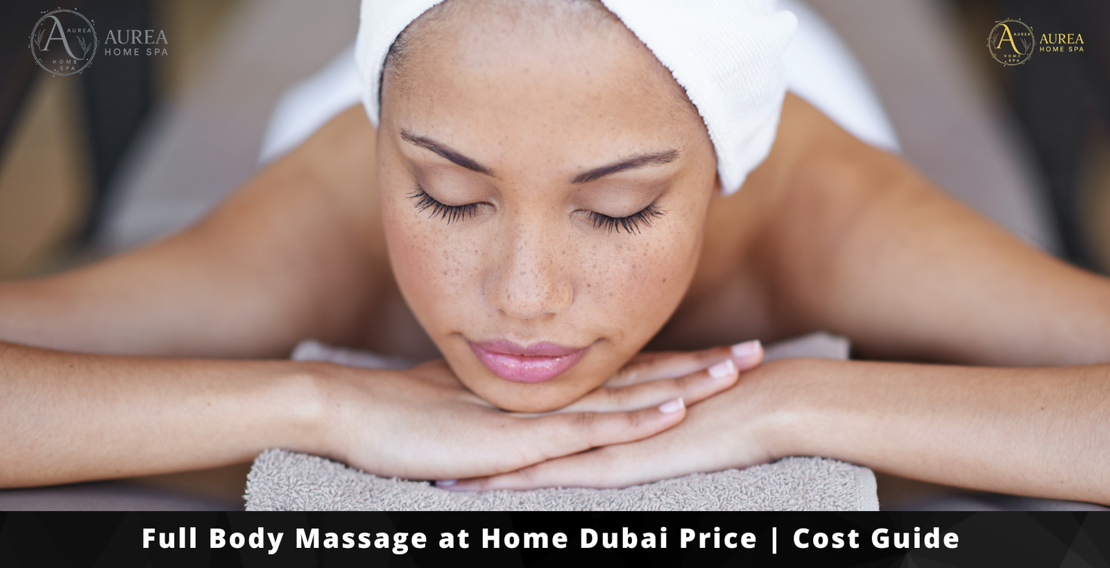 Full Body Massage at Home Dubai Price _ Cost Guide