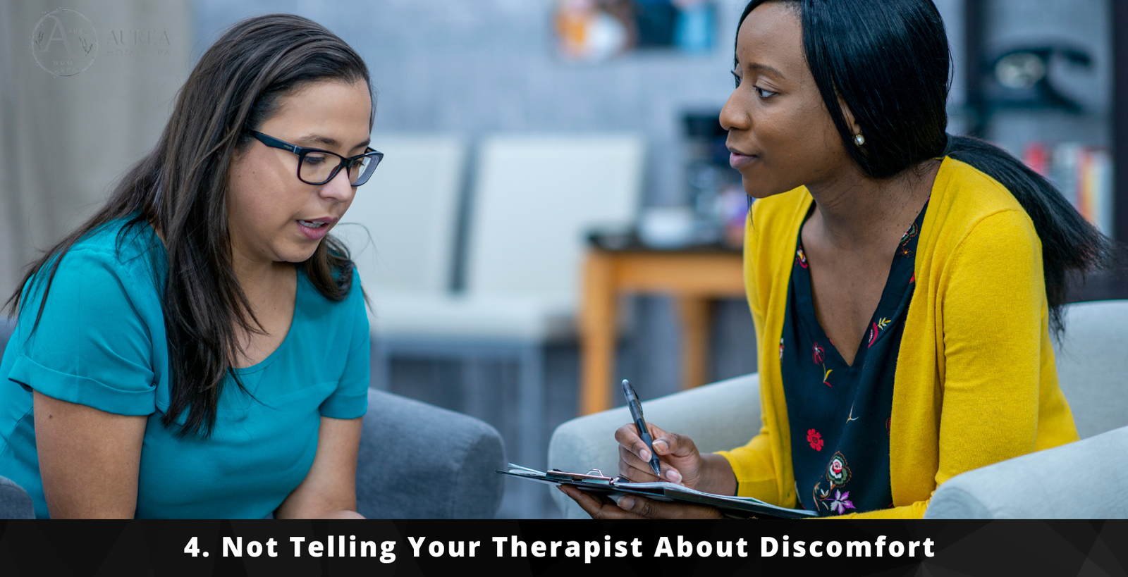 4. Not Telling Your Therapist About Discomfort