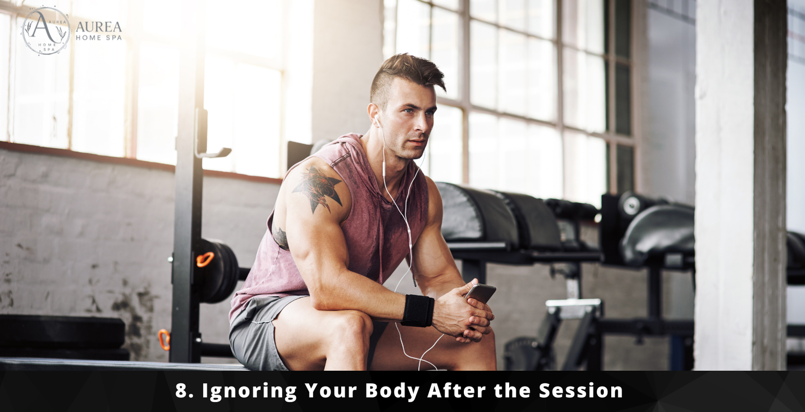 8. Ignoring Your Body After the Session