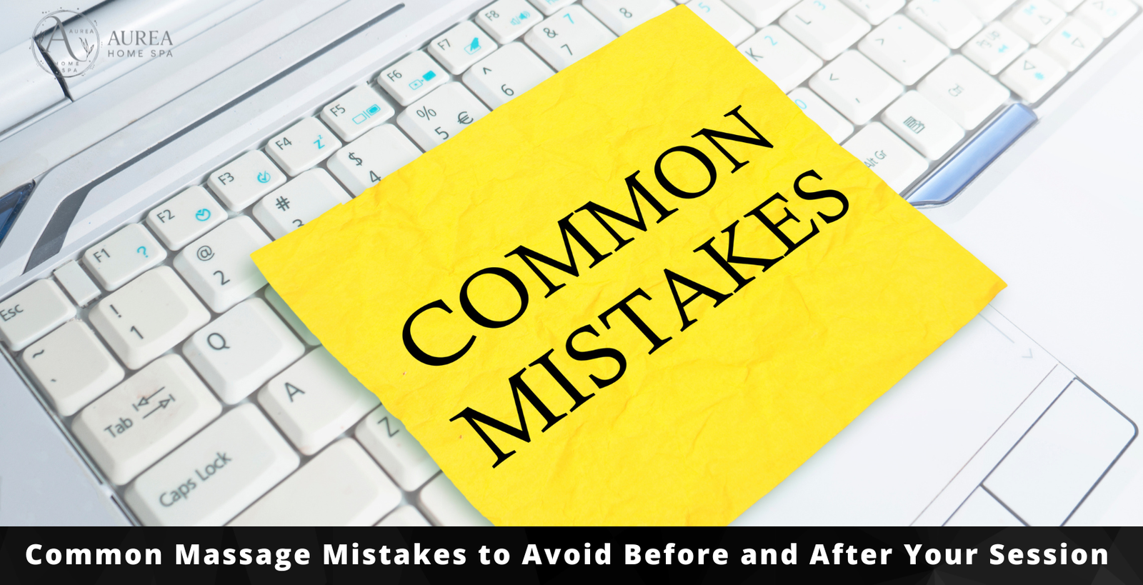 Common Massage Mistakes to Avoid Before and After Your Session